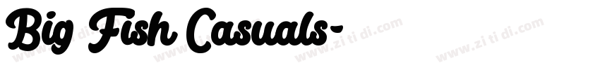 Big Fish Casuals字体转换